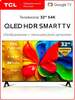 Телевизор TCL S4K, QLED, 32", HD (с картой OZON)