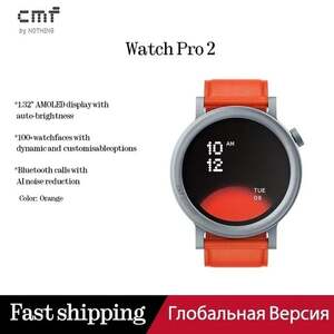 Смарт часы CMF Watch Pro 2 (зарубежная доставка)